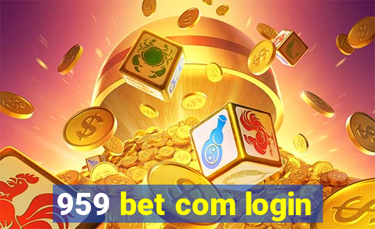 959 bet com login